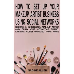 How-to-Set-Up-Your-Makeup-Business-Using-Social-Networks