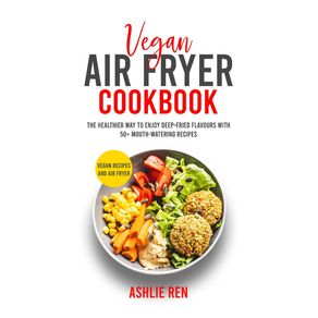 Vegan-Air-Fryer-Cookbook