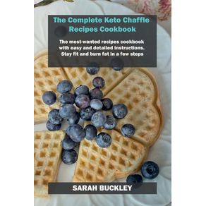 The-Complete-Keto-Chaffle-Recipes-Cookbook