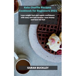 Keto-Chaffle-Recipes-Cookbook-for-Beginners-2021
