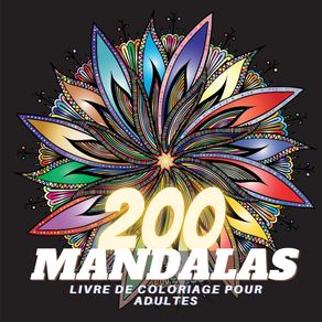 200-Mandalas-Livre-de-Coloriage-pour-Adultes