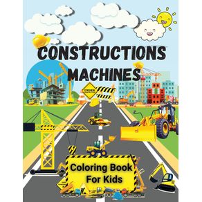 Constructions-Machines-Coloring-Book-For-Kids