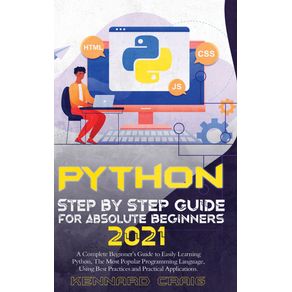 Python-Step-By-Step-Guide-For-Absolute-Beginners-2021