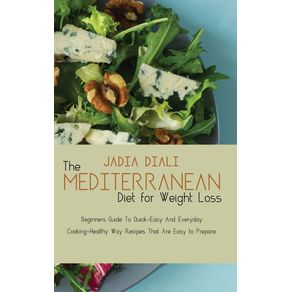The-Mediterranean-Diet-For-Weight-Loss