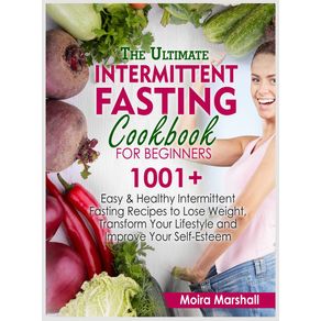 The-Ultimate-Intermittent-Fasting-Cookbook-for-Beginners