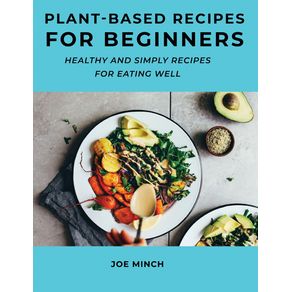 Plant-Based-Recipes-for-Beginners