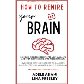 HOW-TO-REWIRE-YOUR-BRAIN