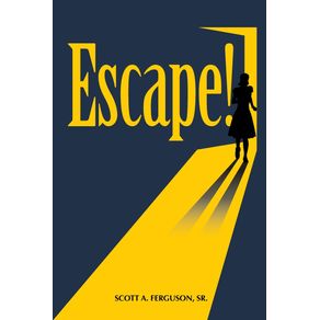 Escape-