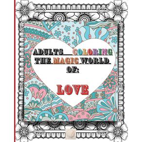 Adult-coloring-The-magic-world-of-Love