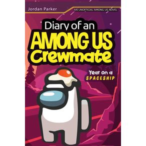 A-Diary-of-an-Among-Us-Crewmates-Year-on-A-Spaceship