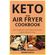 KETO--AND--AIR-FRYER-COOKBOOK