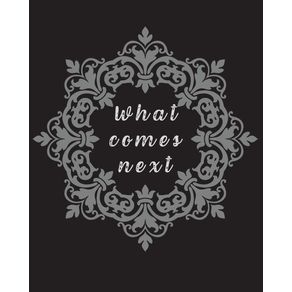 What-Comes-Next
