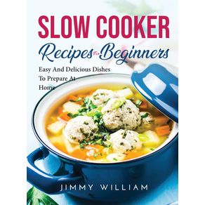 Slow-Cooker-Recipes-for-Beginners