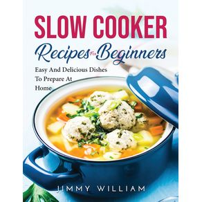 Slow-Cooker-Recipes-for-Beginners