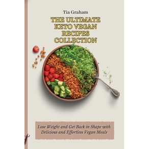 The-Ultimate-Keto-Vegetarian-Recipes-Collection