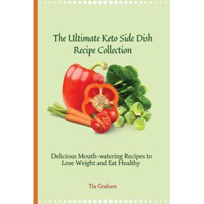 The-Ultimate-Keto-Side-Dish-Recipe-Collection