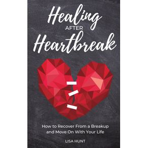 HEALING-AFTER-HEARTBREAK