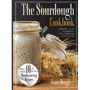 THE-COMPLETE-SOURDOUGH-COOKBOOK-FOR-BEGINNERS