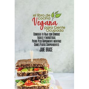El-Libro-de-Cocina-Vegano-Para-Personas-Ocupadas