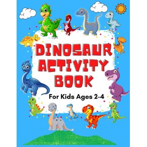 Dinosaur-Activity-Book-for-Kids-Ages-2-4---A-Fun-Workbook-with-Mazes-Math-Activities-Connect-the-Dots-Scissor-Skills-Coloring-Pages-and-More-