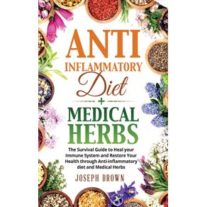 Anti-Inflammatory-Diet---Medical-Herbs---2-Books-In-1