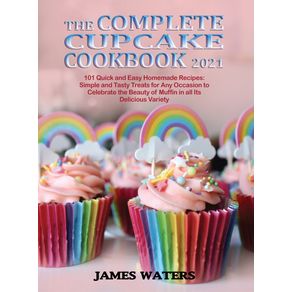 The-Complete-Cupcake-Cookbook-2021