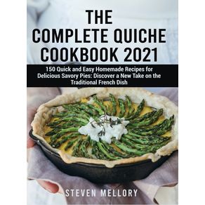 The-Complete-Quiche-Cookbook-2021