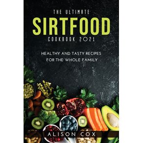 The-Ultimate-Sirtfood-Cookbook-2021