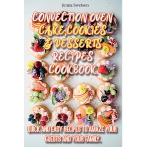 CONVECTION-OVEN-CAKE-COOKIES-AND-DESSERTS-RECIPE-COOKBOOK