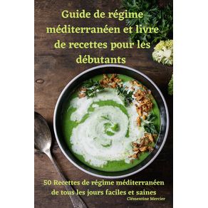 Guide-de-regime--mediterraneen-et-livre--de-recettes-pour-les--debutants