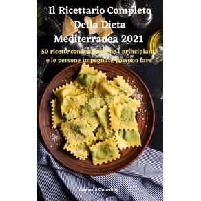 Il-Ricettario-Completo--Della-Dieta-Mediterranea--2021