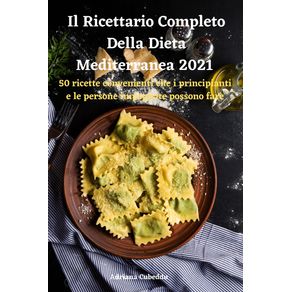 Il-Ricettario-Completo--Della-Dieta-Mediterranea--2021