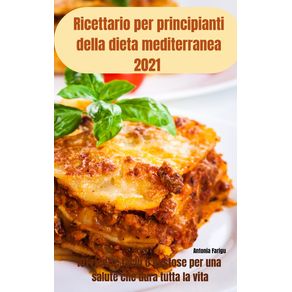 Ricettario-per--principianti-della-dieta--mediterranea-2021