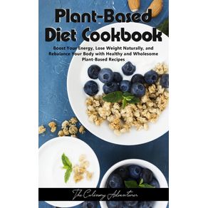 Plant---Based-Diet-Cookbook