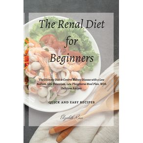 The-Renal-Diet-for-Beginners