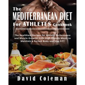 THE-MEDITERRANEAN-DIET-FOR-ATHLETES-COOKBOOK