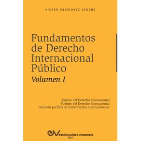 FUNDAMENTOS-DE-DERECHO-INTERNACIONAL-PUBLICO.-Volumen-I