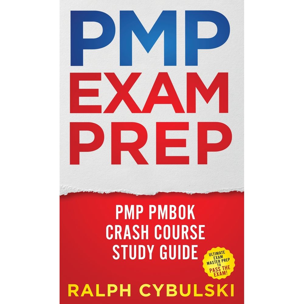 PMP Exam Prep PMP PMBOK Crash Course Study Guide Ultimate Exam Master