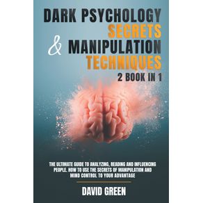 DARK-PSYCHOLOGY-SECRETS--amp--MANIPULATION-TECHNIQUES