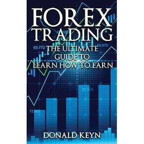 Forex-Trading-The-Ultimate-Guide-to-Learn-How-to-Earn