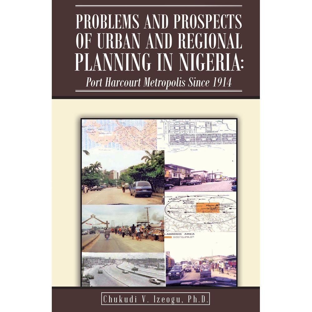 problems-and-prospects-of-urban-and-regional-planning-in-nigeria-umlivro