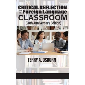 Critical-Reflection-and-the-Foreign-Language-Classroom--20th-Anniversary-Edition-