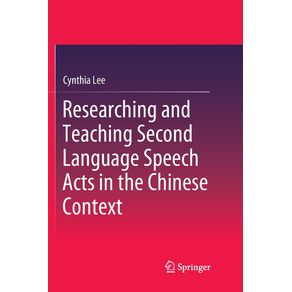 Researching-and-Teaching-Second-Language-Speech-Acts-in-the-Chinese-Context