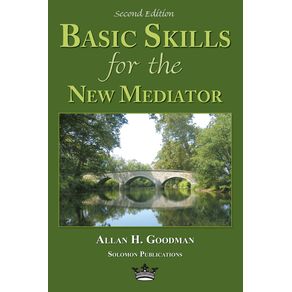 Basic-Skills-for-the-New-Mediator-Second-Edition