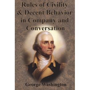 Rules-of-Civility-and-Decent-Behavior-in-Company-and-Conversation