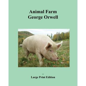 Animal-Farm---Large-Print-Edition