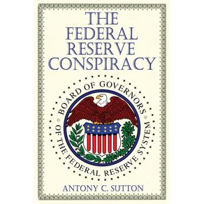 The-Federal-Reserve-Conspiracy