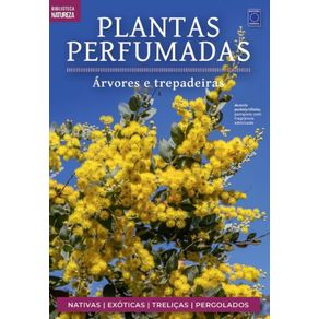 Colecao-Plantas-Perfumadas---3-Arvores-e-Trepadeiras