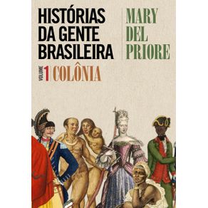 Historias-da-gente-brasileira---Colonia---Vol.-1