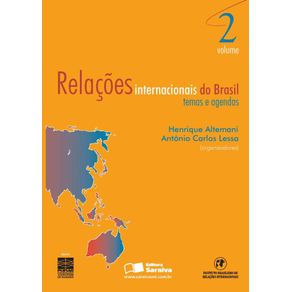 Relacoes-internacionais-do-Brasil--Temas-e-agendas---Volume-2